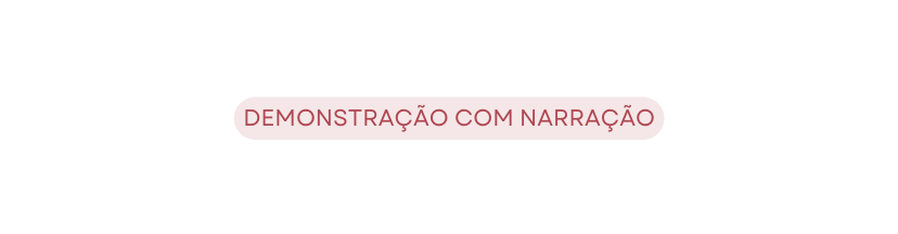 demonstração com narração