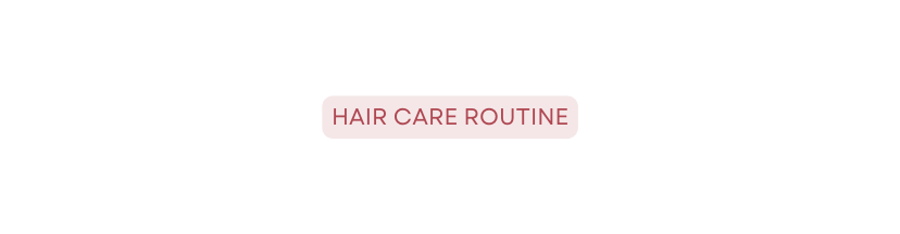 hair care routine